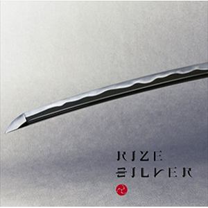 【CD】RIZE ／ SILVER