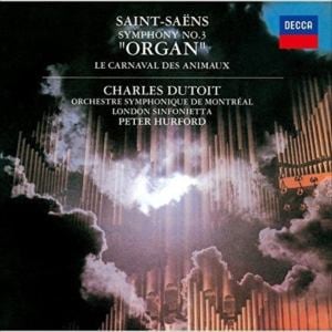 【CD】サン=サーンス：交響曲 第3番《オルガン》、組曲《動物の謝肉祭》