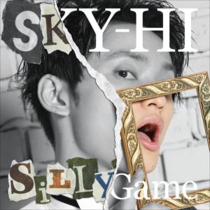 ＜CD＞ SKY-HI ／ Silly Game(Documentary盤)(DVD付)