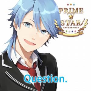 ＜CD＞ PRIME☆STAR7 ／ Question.