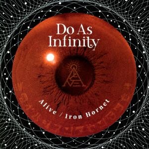 ＜CD＞ Do As Infinity ／ Alive／Iron Hornet