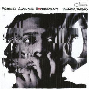 【CD】ロバート・グラスパー・エクスペリメント ／ ブラック・レディオ