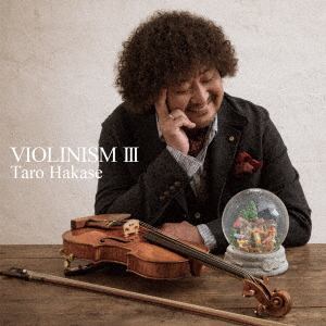 【CD】葉加瀬太郎 ／ VIOLINISM III(通常盤)