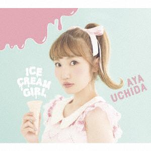 【CD】内田彩　／　ICECREAM　GIRL(初回限定盤A)(Blu-ray　Disc付)