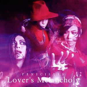 【CD】PENICILLIN ／ Lover's Melancholy(Type-A)