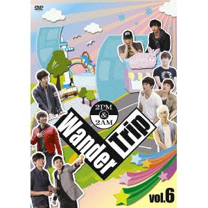【DVD】2PM&2AM Wander Trip Vol.6