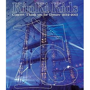 【BLU-R】KinKi　Kids　Concert-Thank　you　for　15years-2012-2013