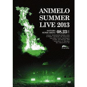 【DVD】Animelo Summer Live 2013-FLAG NINE-8.23
