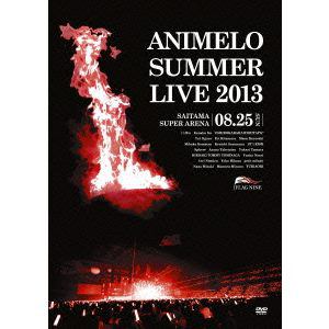 【DVD】Animelo Summer Live 2013-FLAG NINE-8.25