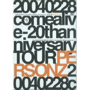 【DVD】PERSONZ ／ 20040228 comealive-20thanniversary TOUR
