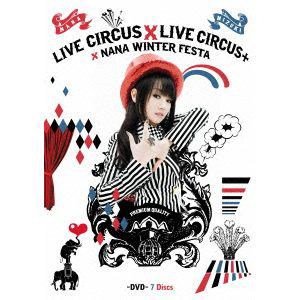 【DVD】水樹奈々 ／ NANA MIZUKI LIVE CIRCUS×CIRCUS+×WINTER FESTA