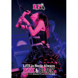 【DVD】LiSA ／ LiVE is Smile Always ～PiNK&BLACK～ in 日本武道館「ちょこドーナツ」