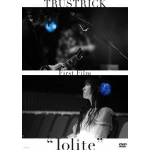 【DVD】 TRUSTRICK ／ TRUSTRICK First Film“Iolite”