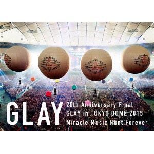 ＜DVD＞　GLAY　／　20th　Anniversary　Final　GLAY　in　TOKYO　DOME　2015　Miracle　Music　Hunt　Forever-SPECIAL　BOX-