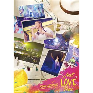 【DVD】西野カナ ／ Just LOVE Tour