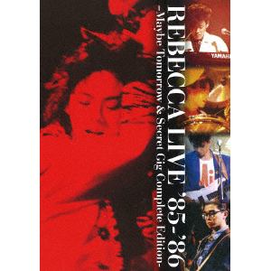 【DVD】レベッカ ／ REBECCA LIVE '85-'86-Maybe Tomorrow & Secret Gig Complete Edition-