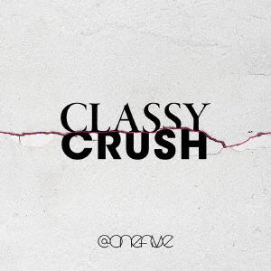 【CD】@onefive　／　Classy　Crush