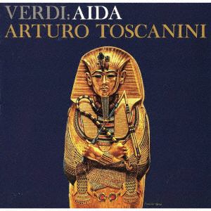 【CD】アルトゥーロ・トスカニーニ ／ ヴェルディ：歌劇「アイーダ」(全曲)