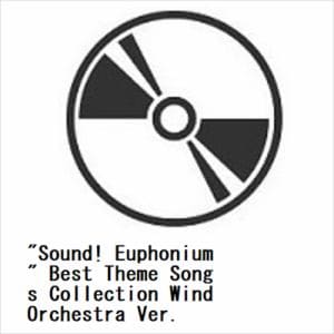【CD】"Sound! Euphonium" Best Theme Songs Collection Wind Orchestra Ver.