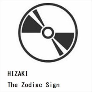 【CD】HIZAKI ／ The Zodiac Sign