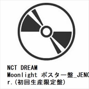 【CD】NCT DREAM ／ Moonlight ポスター盤_JENO ver.(初回生産限定盤)
