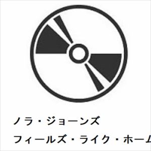 【CD】ノラ・ジョーンズ ／ フィールズ・ライク・ホーム(限定盤)