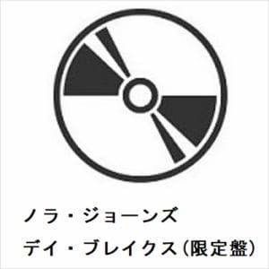 【CD】ノラ・ジョーンズ ／ デイ・ブレイクス(限定盤)