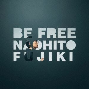 【CD】藤木直人　／　BE　FREE