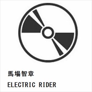 【CD】馬場智章　／　ELECTRIC　RIDER