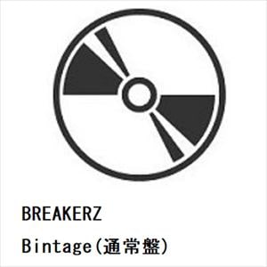 【CD】BREAKERZ　／　Bintage(通常盤)