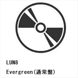 【CD】LUN8　／　Evergreen(通常盤)