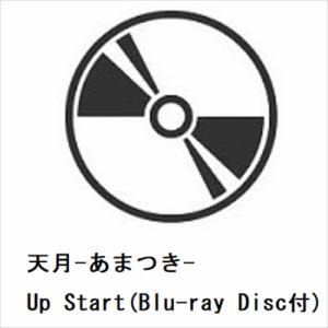 【CD】天月-あまつき-　／　Up　Start(Blu-ray　Disc付)