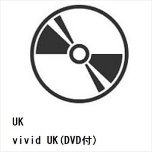 【CD】UK　／　vivid　UK(DVD付)