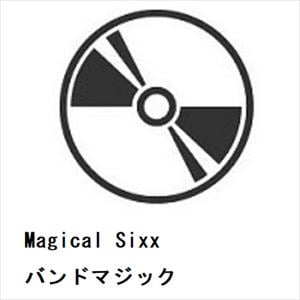 【CD】Magical　Sixx　／　バンドマジック