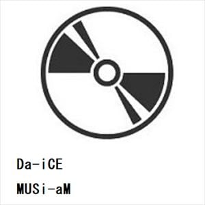 【CD】Da-iCE　／　MUSi-aM