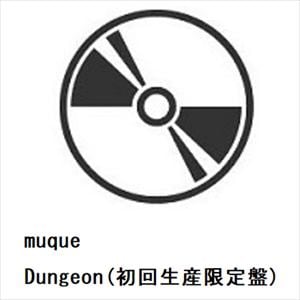 【CD】muque　／　Dungeon(初回生産限定盤)