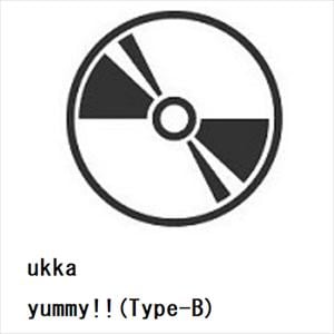 【CD】ukka　／　yummy!!(Type-B)