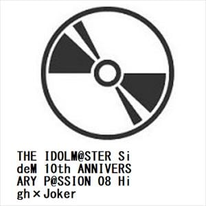 【CD】THE　IDOLM@STER　SideM　10th　ANNIVERSARY　P@SSION　08　High×Joker