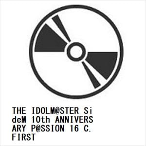【CD】THE　IDOLM@STER　SideM　10th　ANNIVERSARY　P@SSION　16　C.FIRST