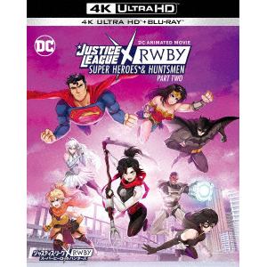 【4K　ULTRA　HD】ジャスティス・リーグxRWBY：スーパーヒーロー&ハンターズ　Part　2(通常版)(4K　ULTRA　HD+ブルーレイ)