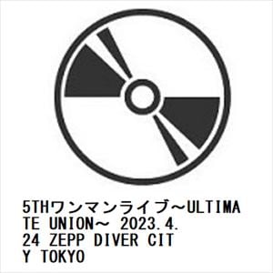 【DVD】XOXO EXTREME ／ 5THワンマンライブ～ULTIMATE UNION～ 2023.4.24 ZEPP DIVER CITY TOKYO