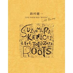 【BLU-R】鈴村健一　／　鈴村健一　LIVE　TOUR　2023　"ROOTS"　LIVE