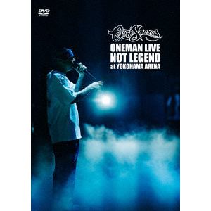 【DVD】OZROSAURUS　／　NOT　LEGEND　at　YOKOHAMA　ARENA[DVD：通常盤]