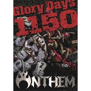 【BLU-R】ANTHEM　／　Glory　Days　1150[2枚組Blu-ray+CD+ボーナスDVD／解説書封入](初回生産限定盤)