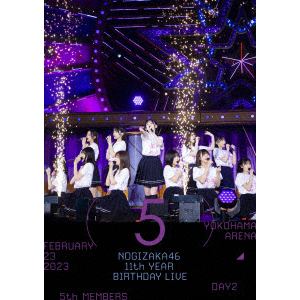 【BLU-R】乃木坂46 ／ 11th YEAR BIRTHDAY LIVE DAY2 5th MEMBERS(通常盤)