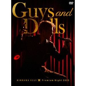 【DVD】吉川晃司　／　KIKKAWA　KOJI　Premium　Night　2023　"Guys　&　Dolls"[完全生産限定盤]