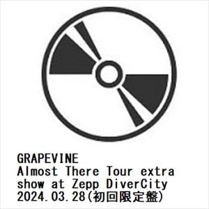 【BLU-R】GRAPEVINE　／　Almost　There　Tour　extra　show　at　Zepp　DiverCity　2024.03.28(初回限定盤)