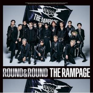 【CD】RAMPAGE from EXILE TRIBE ／ ROUND & ROUND(DVD付)