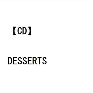 【CD】LMYK ／ DESSERTS