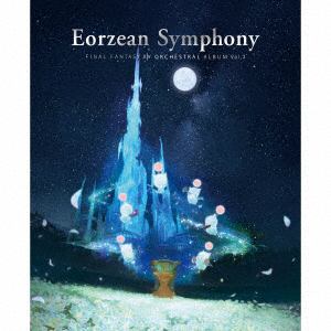 【CD】Eorzean Symphony：FINAL FANTASY XIV Orchestral Album Vol.3(映像付サントラ／Blu-ray Disc Music)